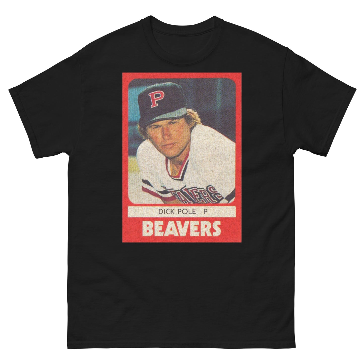 DICK POLE 1980 Portland Beavers Trading Card Unisex Classic Tee