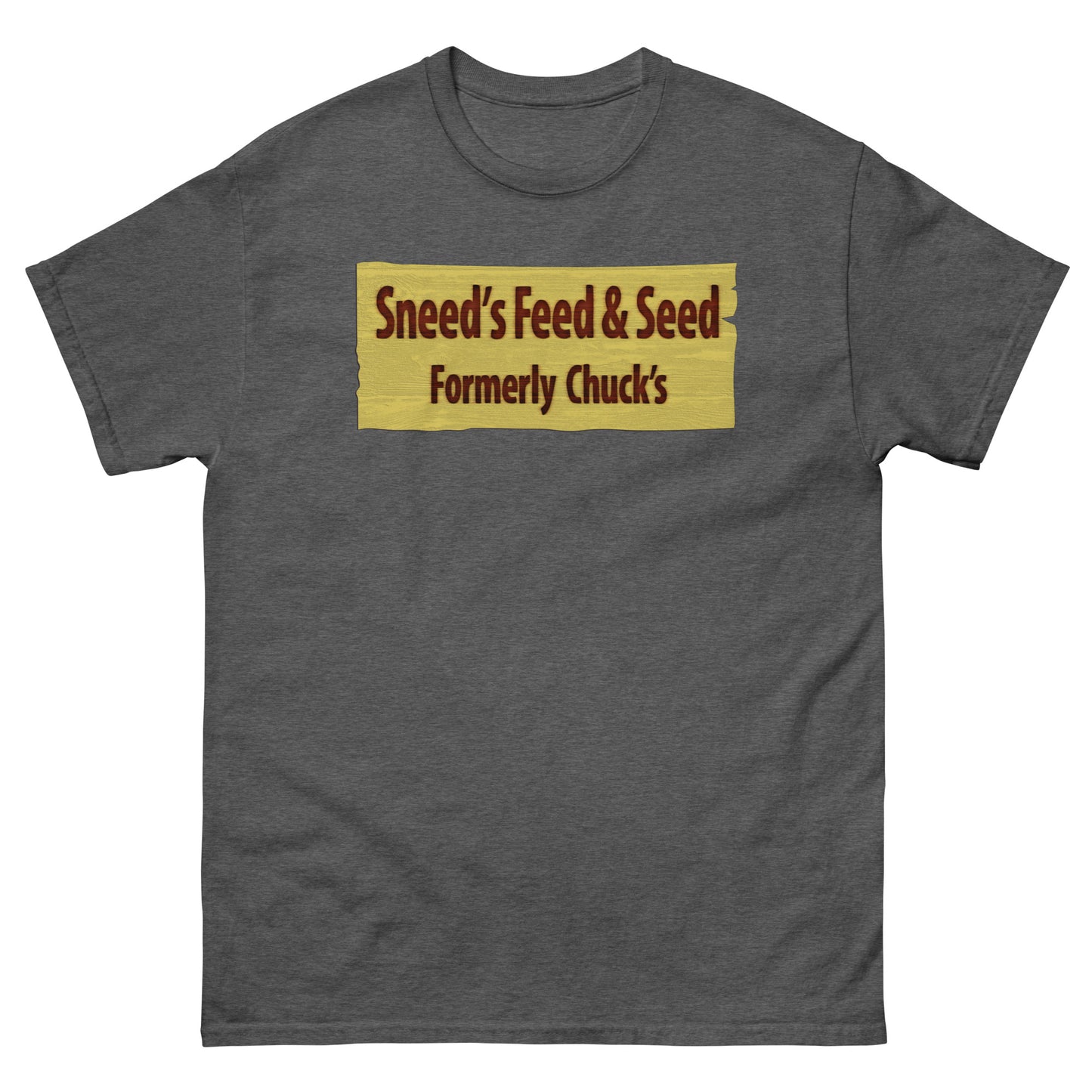 Sneed's Feed & Seed (Formerly Chuck's) Wooden Sign Meme Unisex Classic Tee