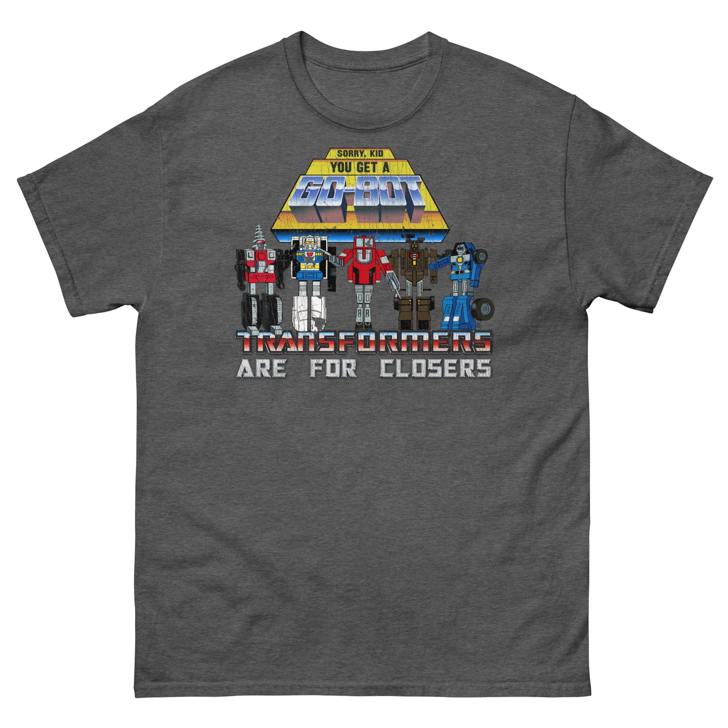Sorry Kid Glengarry Glen Ross 1980s Transforming Robot Toys Cartoon Parody Tee