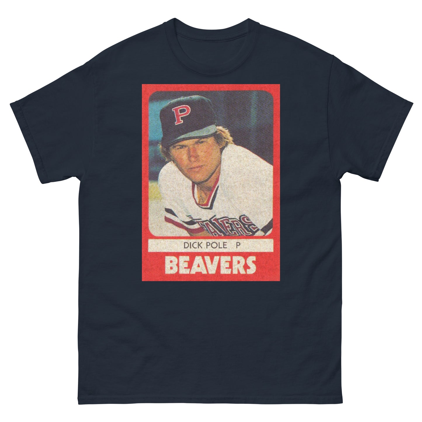 DICK POLE 1980 Portland Beavers Trading Card Unisex Classic Tee