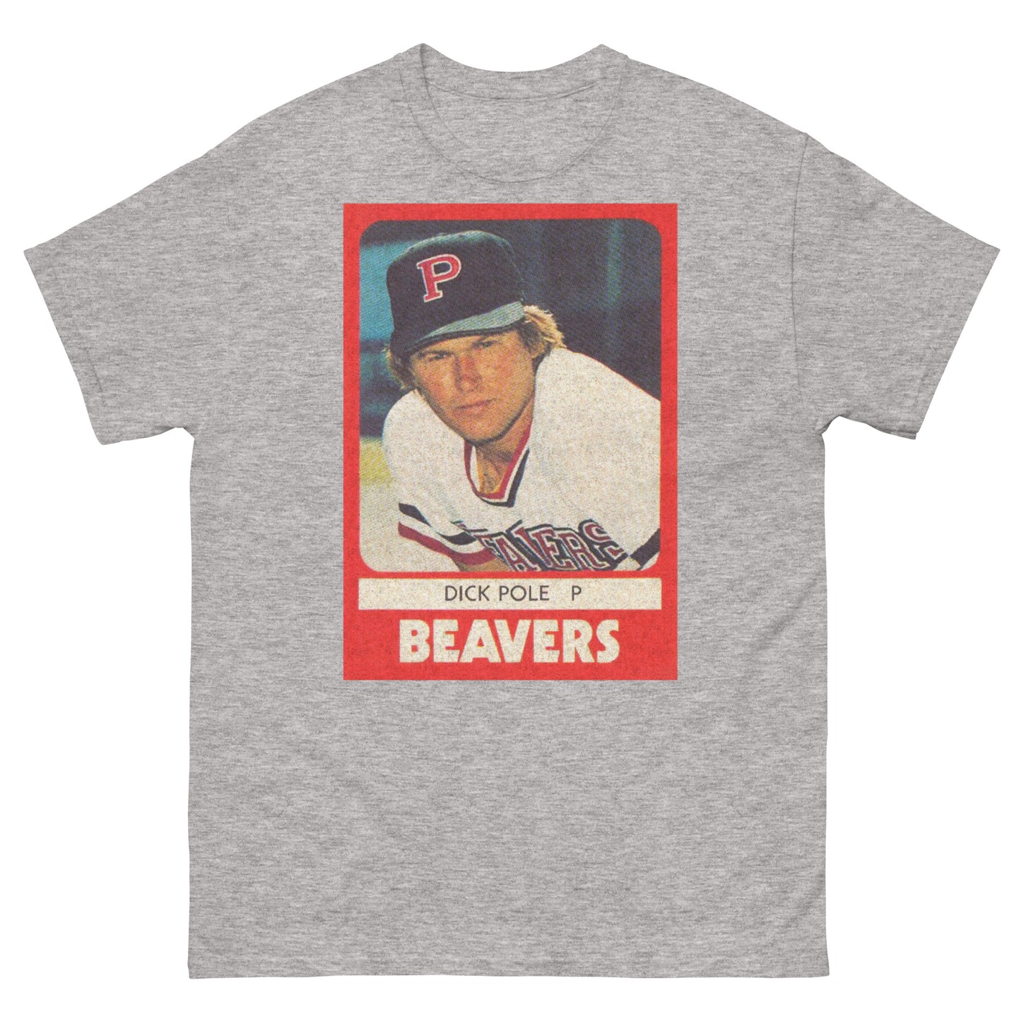 DICK POLE 1980 Portland Beavers Trading Card Unisex Classic Tee