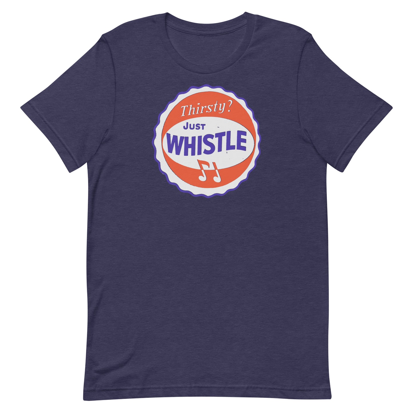 Thirsty? Just Whistle Soda Vintage Screen Print Softstyle Unisex Tee