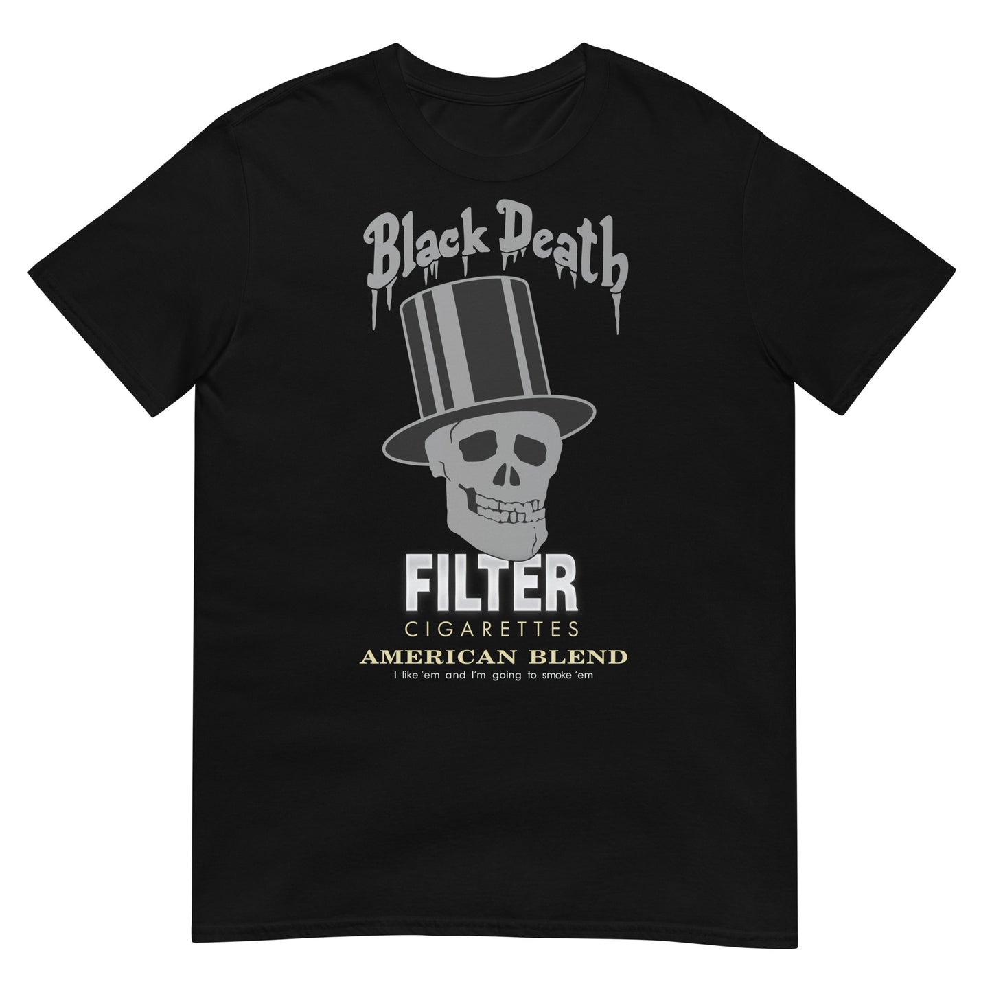 BD Top Hat Skull Logo | I Like'em and I'm going to Smoke'em | Softstyle Unisex Tee
