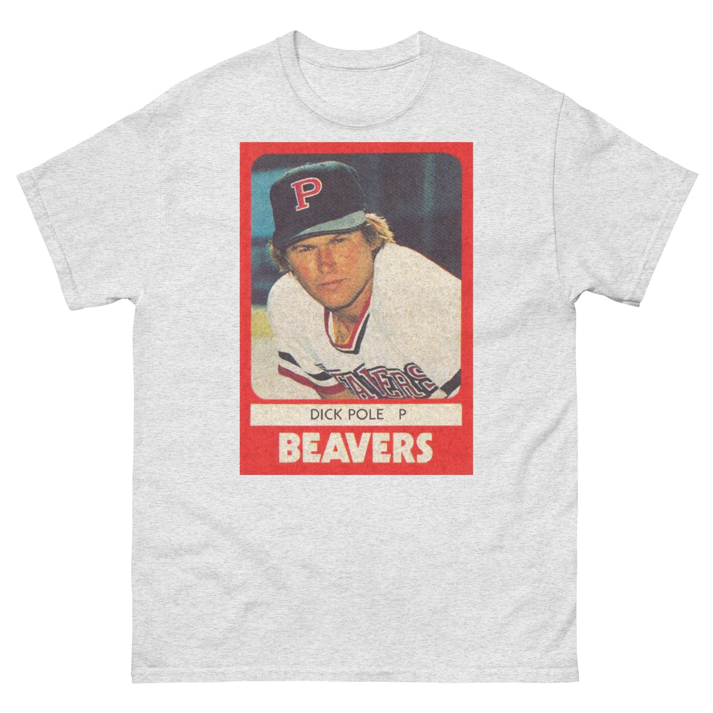 DICK POLE 1980 Portland Beavers Trading Card Unisex Classic Tee