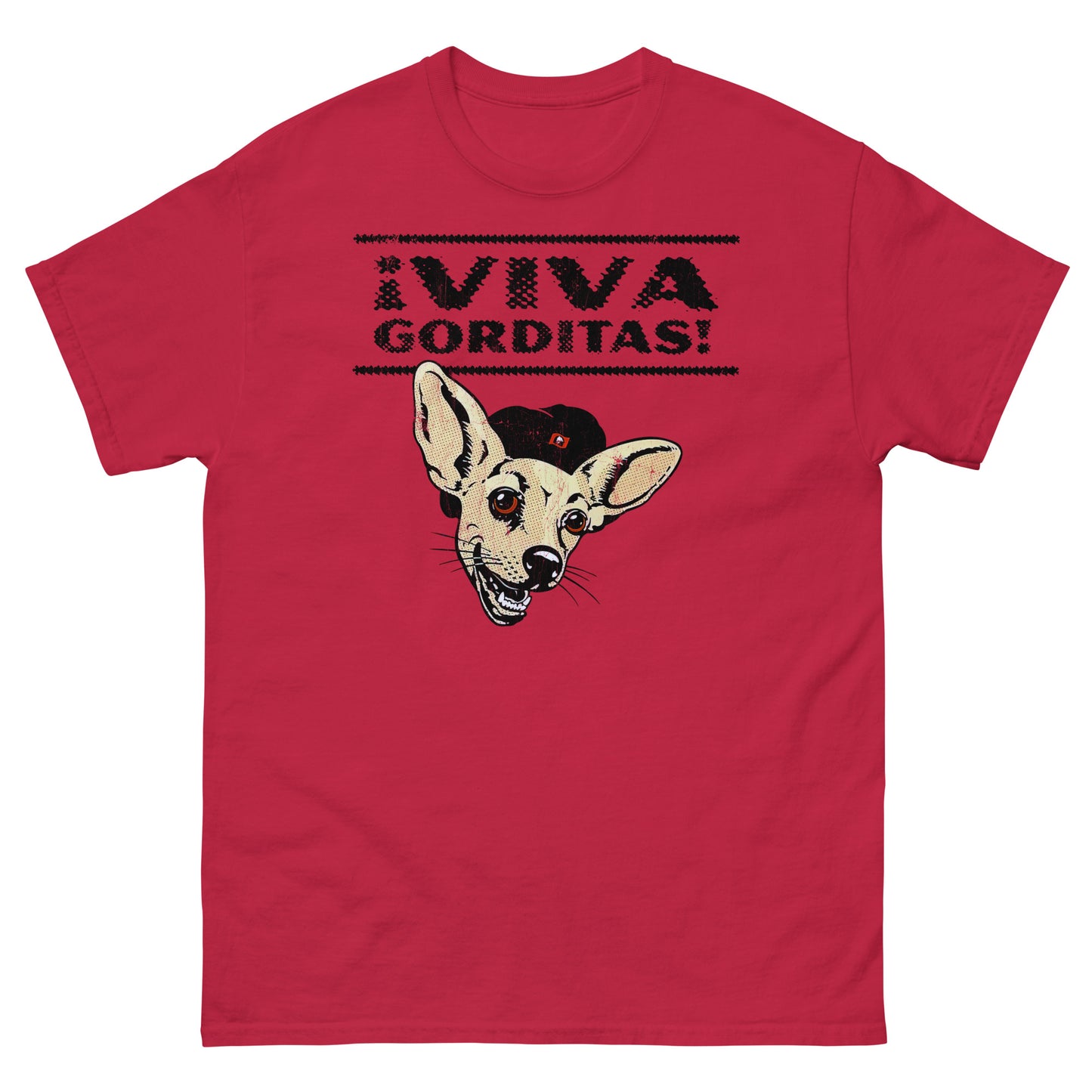 VIVA GORDITAS! Chihuahua Distressed Unisex Classic T-Shirt