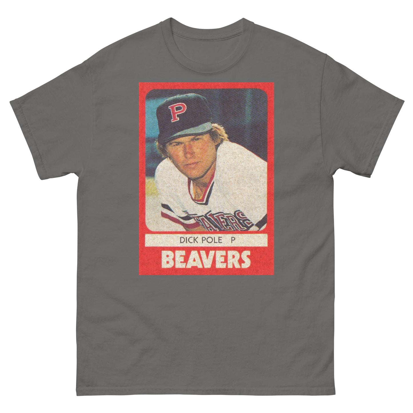 DICK POLE 1980 Portland Beavers Trading Card Unisex Classic Tee