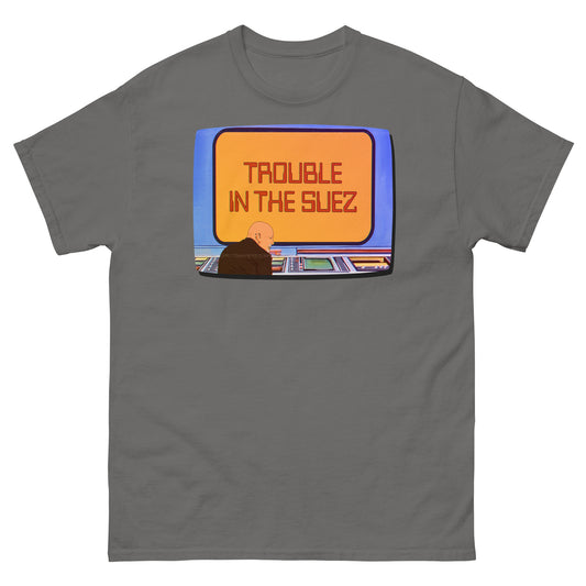 Trouble in the Suez Billy Joel Monitor Duty Parody Tee