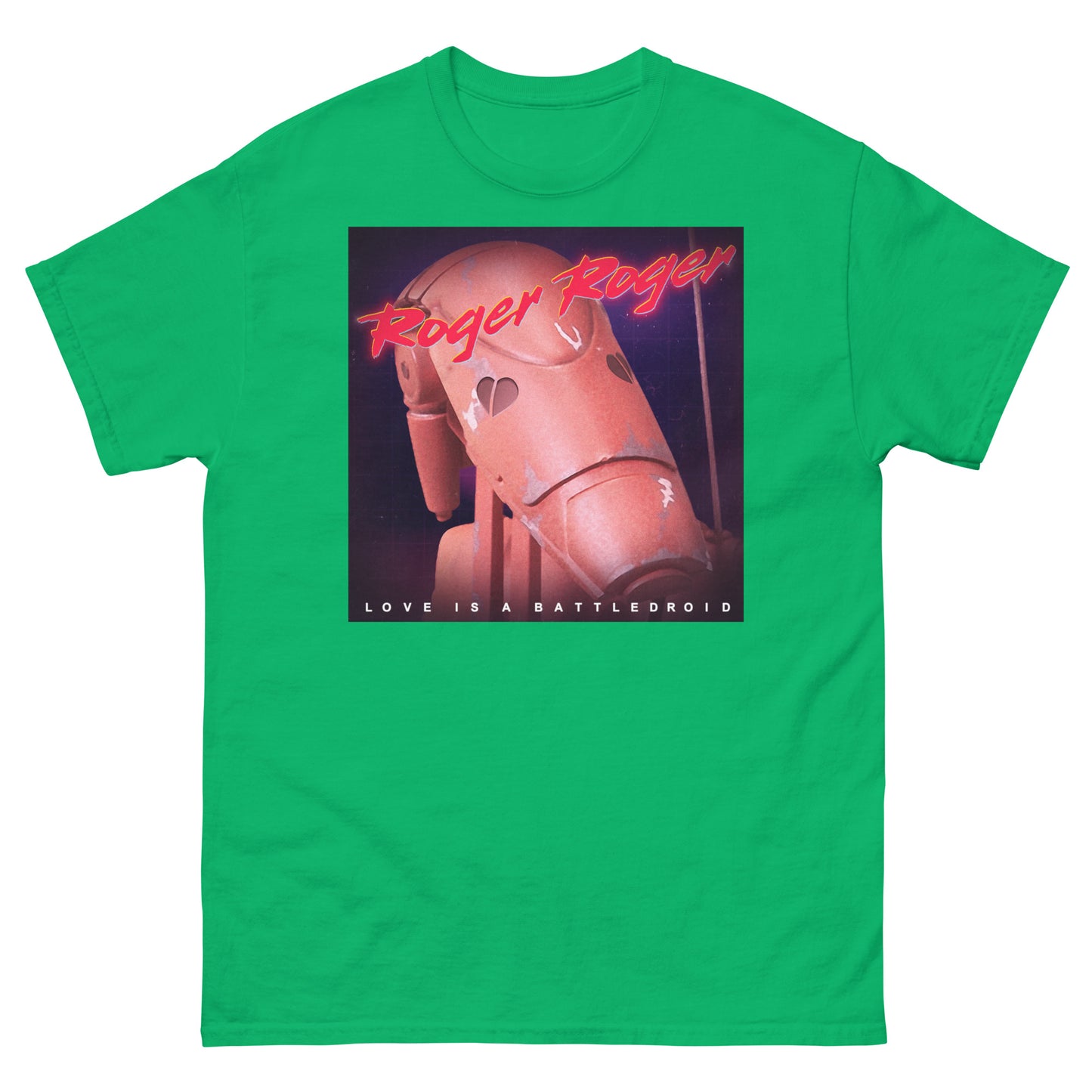 Roger Roger "Love Is A Battle Droid" Retro Mashup Sci-Fi Unisex Classic Tee
