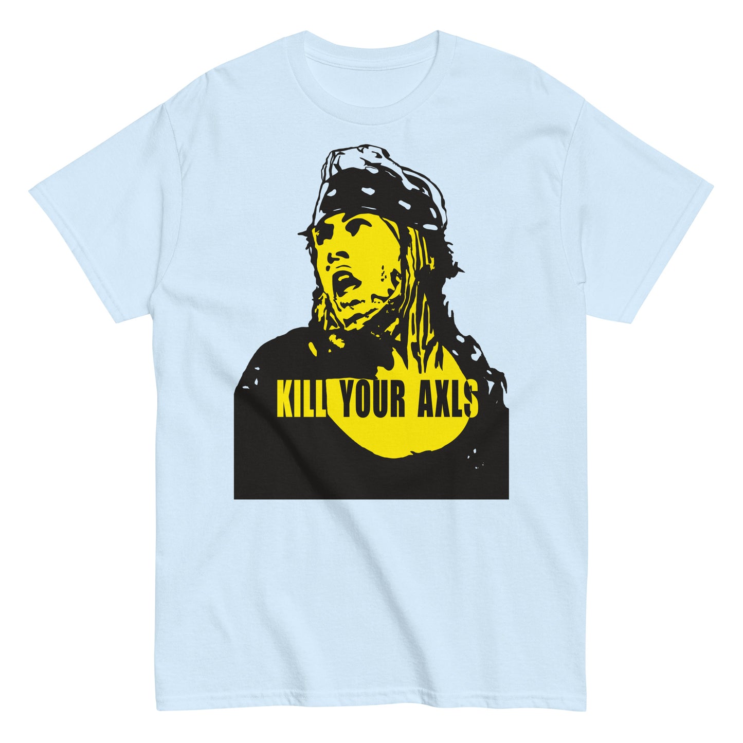 Kill Your Axls Graphic As Worn by Jesus Unisex Classic Tee