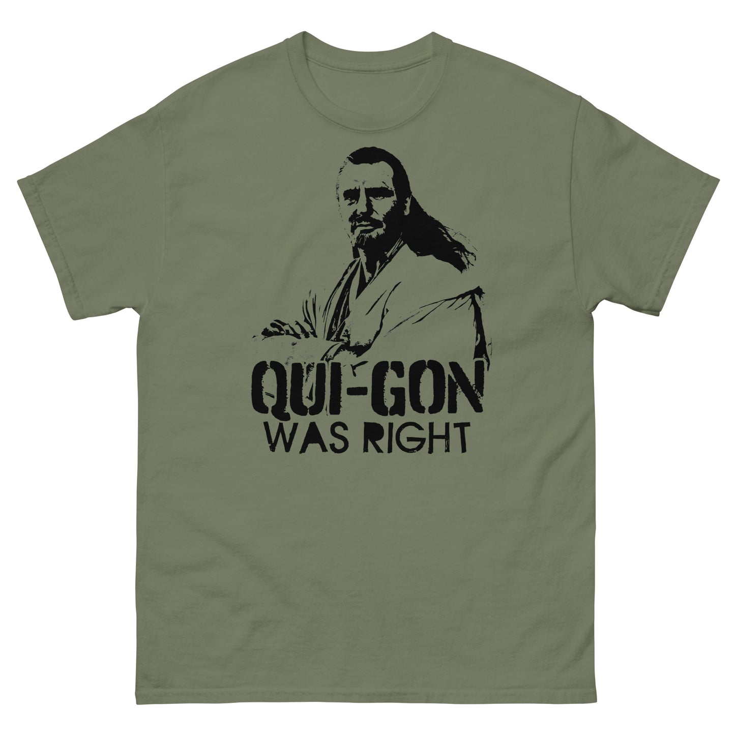 Qui-Gon Was Right Graffiti Stencil Prequel Parody Distressed Unisex Classic Tee