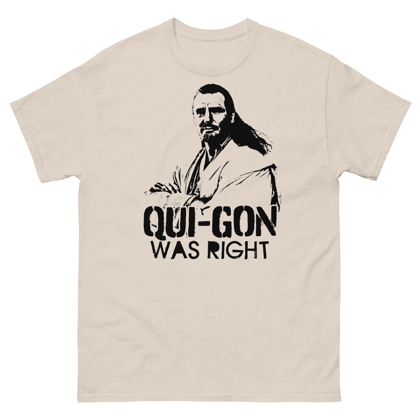 Qui-Gon Was Right Graffiti Stencil Prequel Parody Distressed Unisex Classic Tee