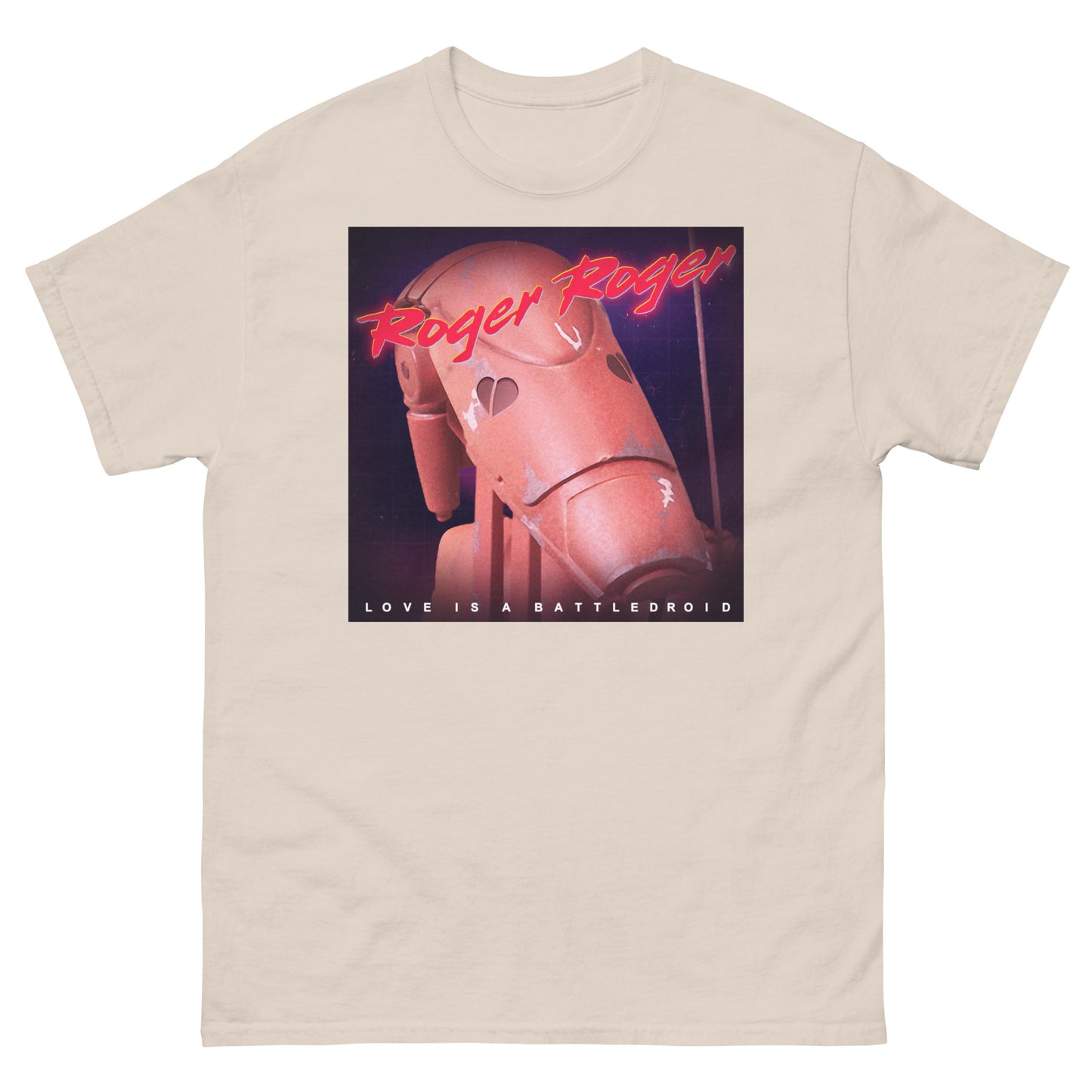 Roger Roger "Love Is A Battle Droid" Retro Mashup Sci-Fi Unisex Classic Tee