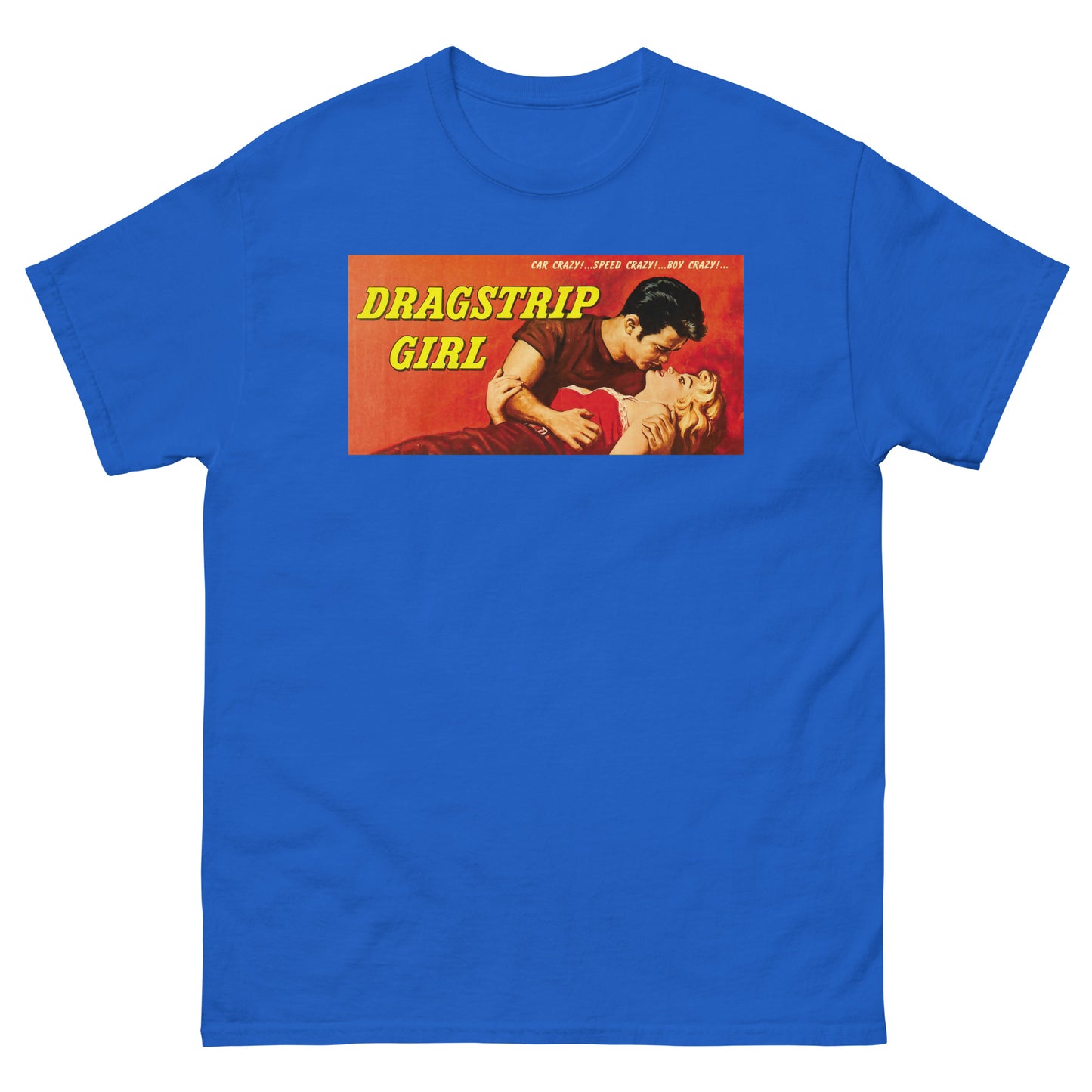 Dragstrip Girl 1950s Hot Rod Cult Classic Retro Poster Unisex Classic Tee