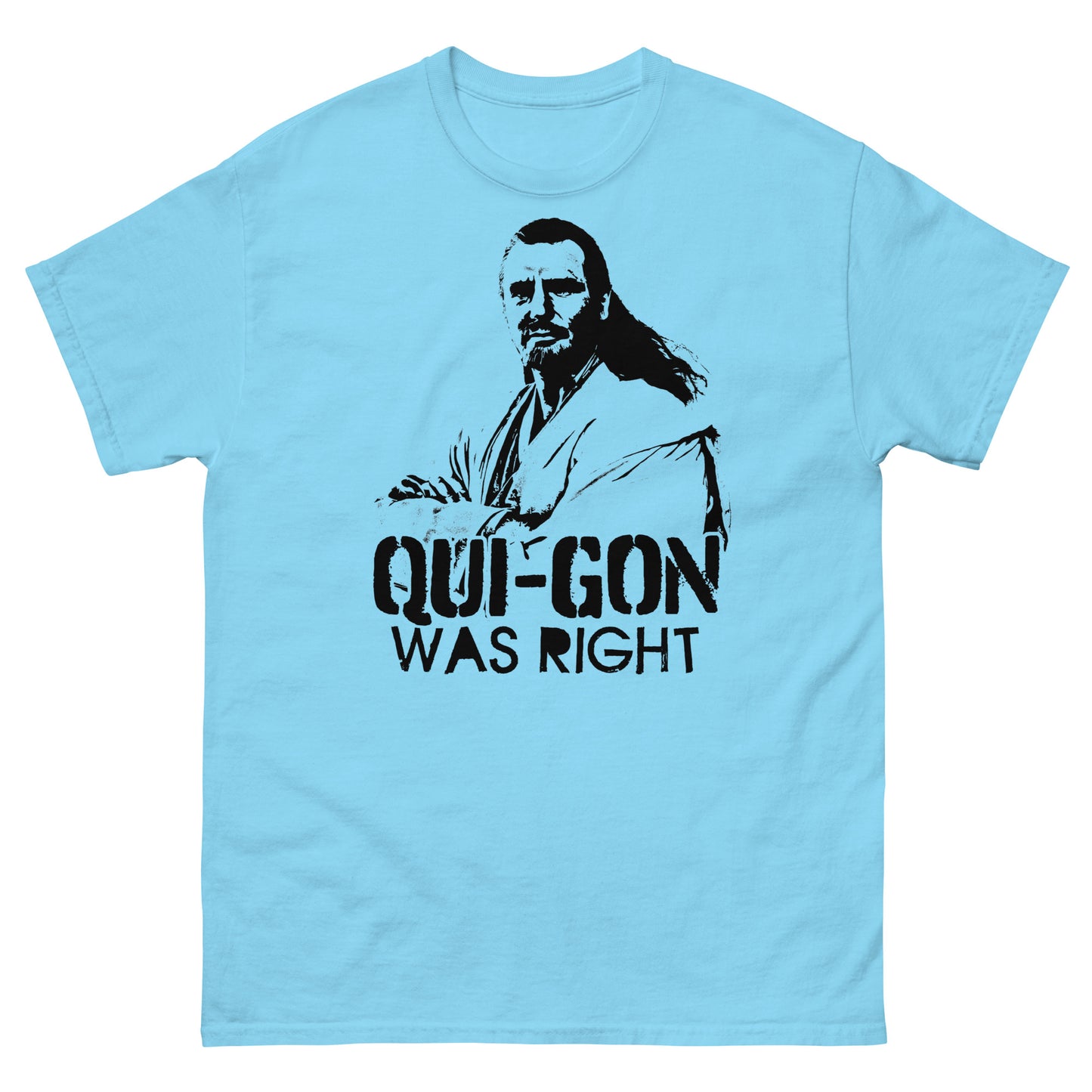 Qui-Gon Was Right Graffiti Stencil Prequel Parody Distressed Unisex Classic Tee