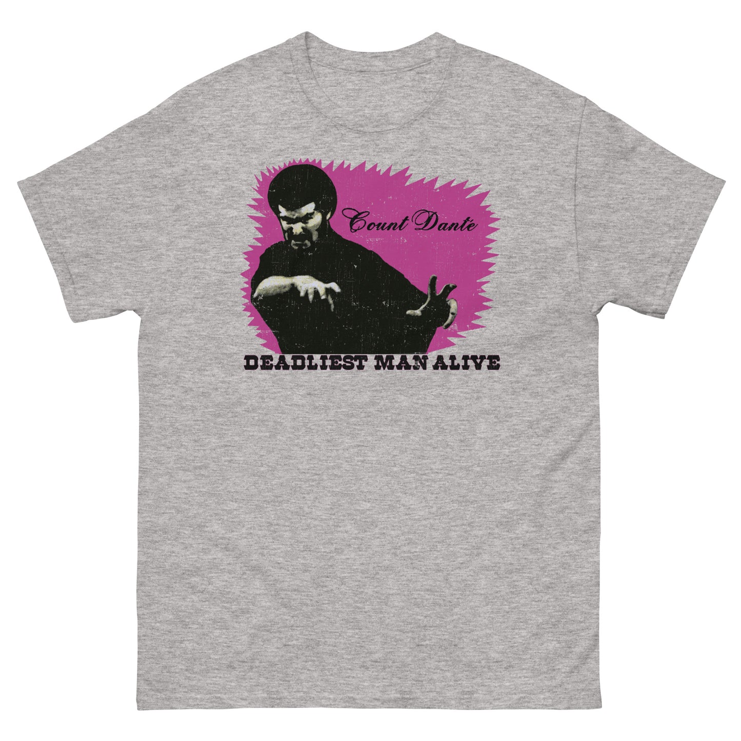Count Dante: Deadliest Man Alive Distressed Unisex Classic Tee