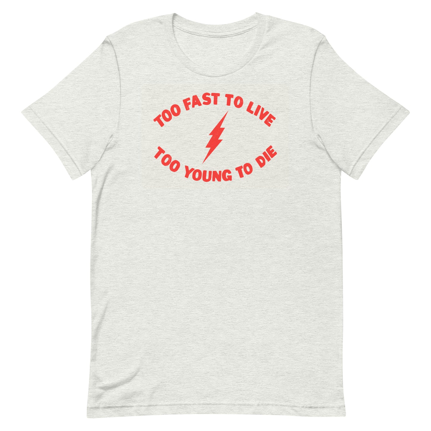 Too Fast To Live Too Young To Die (Red) Lightning Bolt Punk Rock Reverse Kid Speedster Softstyle Unisex T-Shirt