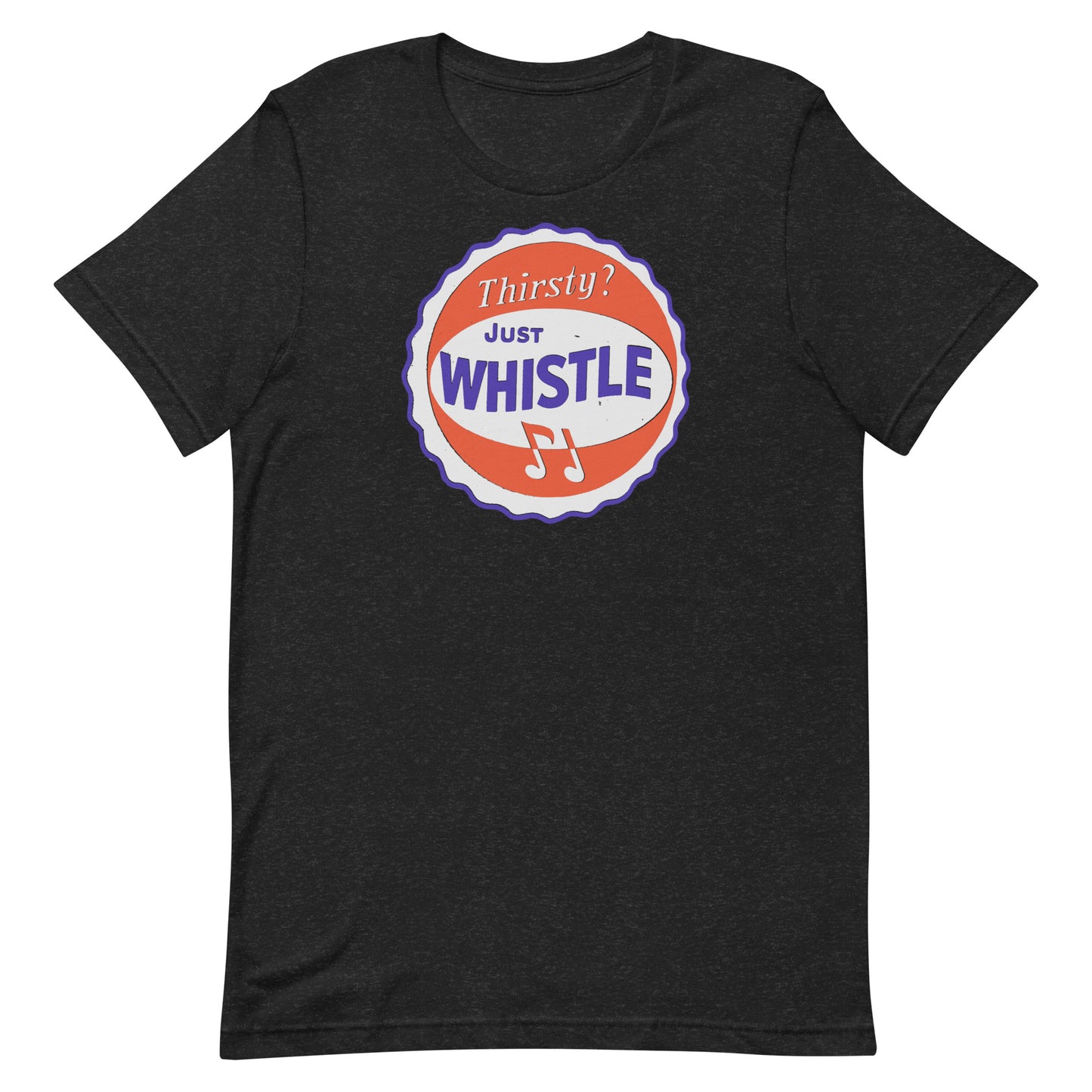 Thirsty? Just Whistle Soda Vintage Screen Print Softstyle Unisex Tee