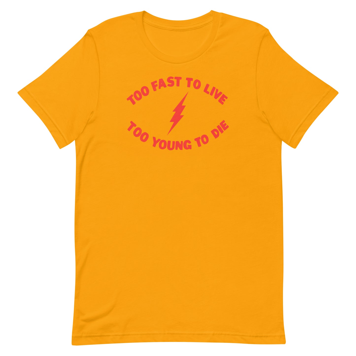 Too Fast To Live Too Young To Die (Red) Lightning Bolt Punk Rock Reverse Kid Speedster Softstyle Unisex T-Shirt