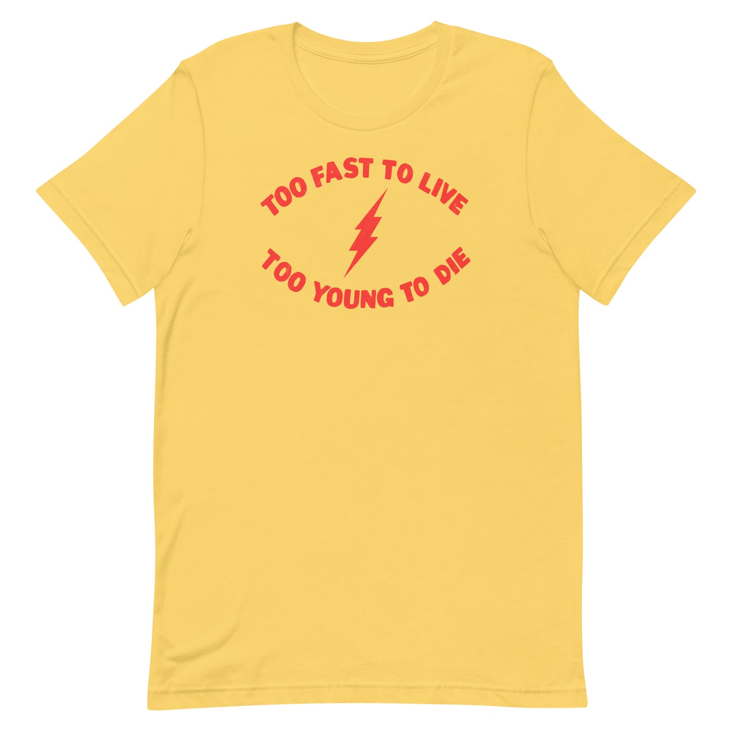 Too Fast To Live Too Young To Die (Red) Lightning Bolt Punk Rock Reverse Kid Speedster Softstyle Unisex T-Shirt